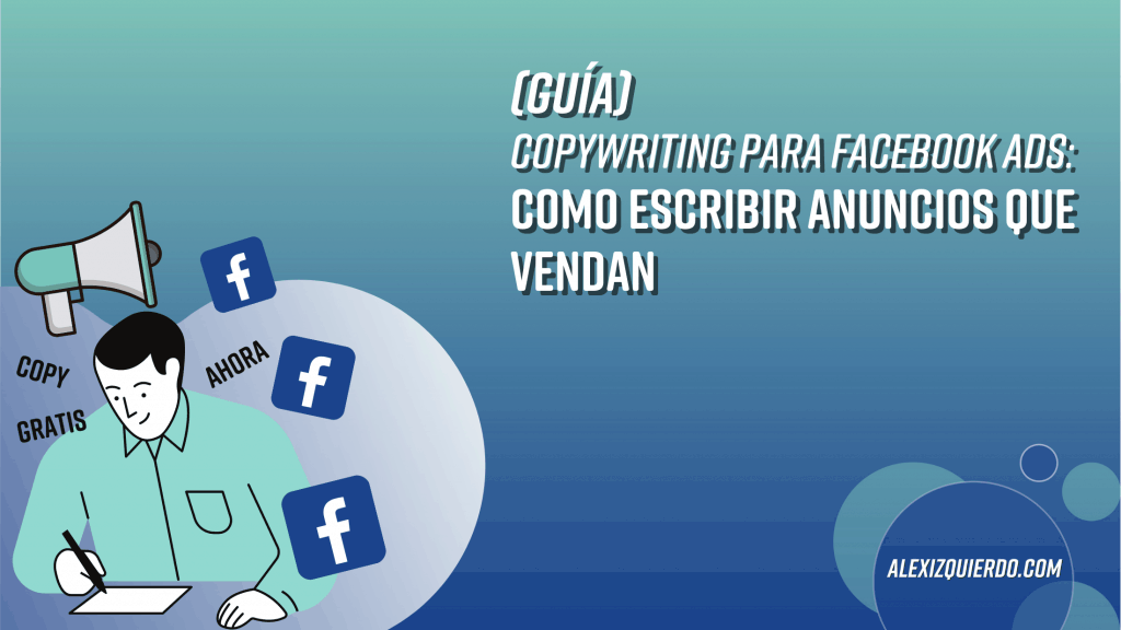 copywriting para Facebook Ads o cómo redactar anuncios que vendan